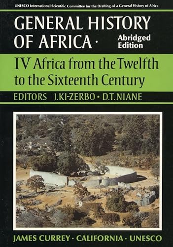 Stock image for General History of Africa volume 4: Africa from the 12th to the 16th Century (Unesco General History of Africa (abridged)) for sale by Red's Corner LLC