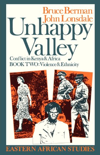9780852550991: Unhappy Valley. Conflict in Kenya and Africa: Book Two: Violence and Ethnicity