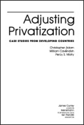 Stock image for Adjusting Privatization: Case Studies from Developing Countries for sale by Books Puddle