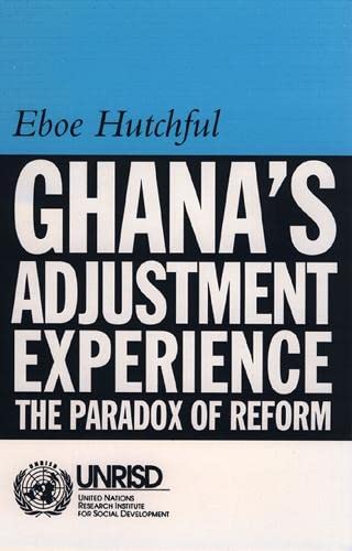 9780852551677: Ghana's Adjustment Experience: The Paradox of Reform