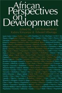 Imagen de archivo de African Perspectives on Development: Controversies, Dilemmas and Openings a la venta por WorldofBooks