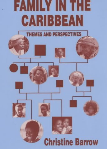 Stock image for Family in the Caribbean Themes and Perspectives for sale by 4 THE WORLD RESOURCE DISTRIBUTORS