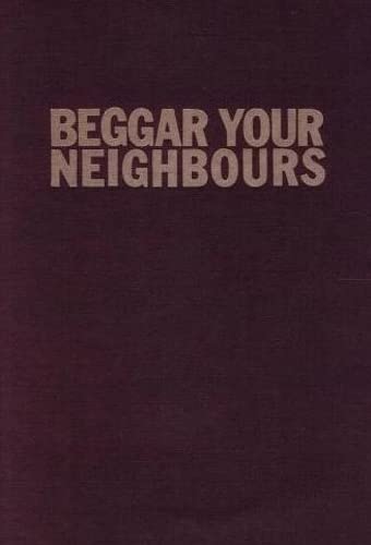 9780852553053: Beggar Your Neighbours: Apartheid Power in Southern Africa