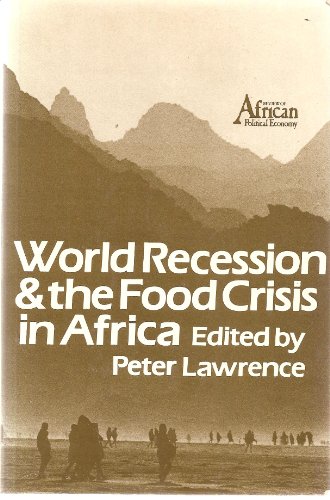 9780852553091: World Recession and the Food Crisis in Africa
