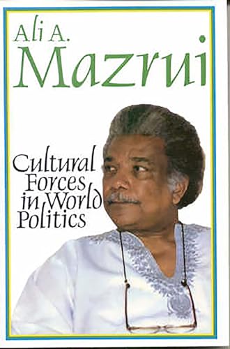 Imagen de archivo de Cultural Forces in World Politics a la venta por Better World Books