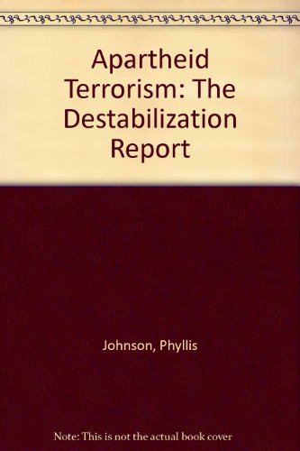 Stock image for Apartheid Terrorism : the destabilization report. for sale by Kloof Booksellers & Scientia Verlag