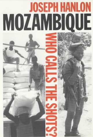 Stock image for Mozambique: Who Calls the Shots? (0) for sale by WorldofBooks