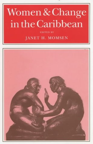 Stock image for Women and Change in the Caribbean : A Pan-Caribbean Perspective for sale by Better World Books