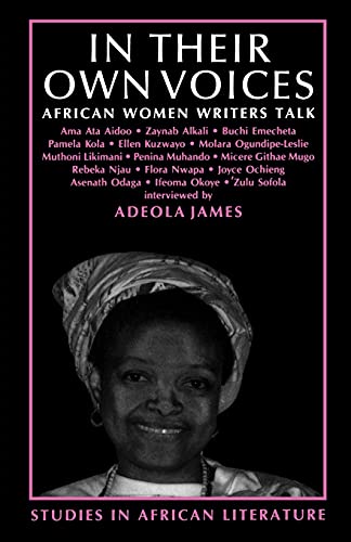 Beispielbild fr In Their Own Voices: African Women Writers Talk (Studies in African Literature) zum Verkauf von Project HOME Books