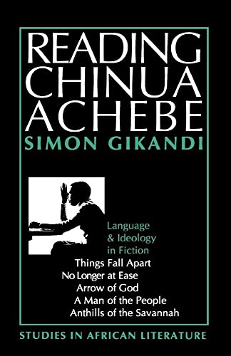 9780852555279: Reading Chinua Achebe: Language & Ideology in Fiction