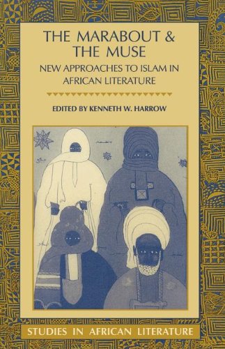 9780852555408: The Marabout and the Muse: New Approaches to Islam in African Literature