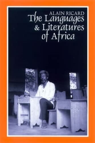 Beispielbild fr The Languages and Literatures of Africa: The Sands of Babel zum Verkauf von Anybook.com