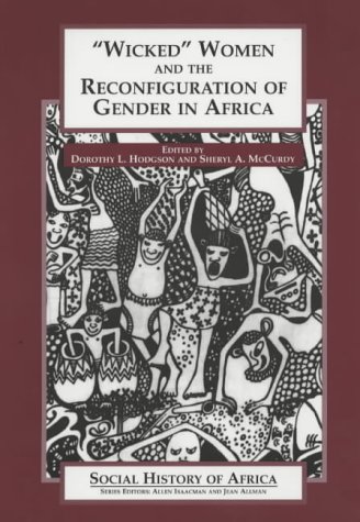 Imagen de archivo de 'Wicked' Women and the Reconfiguration of Gender in Africa (Social History of Africa) a la venta por HPB-Diamond