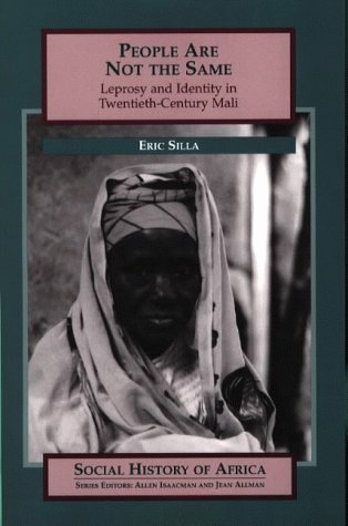 9780852556801: People Are Not the Same: Leprosy and Identity in Twentieth-century Mali (Social History of Africa)