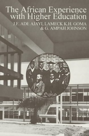 The African experience with higher education (9780852557341) by Ajayi, J. F. Ade