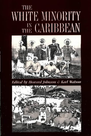 Stock image for The White Minority in the Caribbean (UNESCO general history of Africa) for sale by Phatpocket Limited