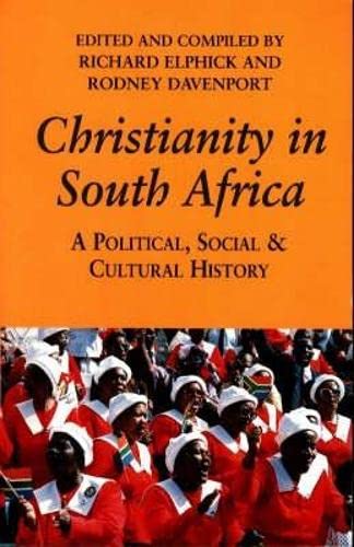 Imagen de archivo de Christianity in South Africa: A Political, Social and Cultural History a la venta por AwesomeBooks
