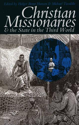 9780852557846: Christian Missionaries and the State in the Third World