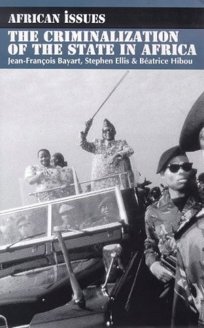 9780852558133: Criminalisation of the State in Africa (African Issues)