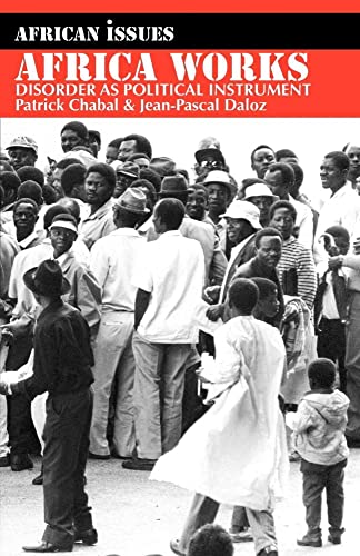 9780852558140: Africa Works: Disorder as Political Instrument (African Issues, 31)