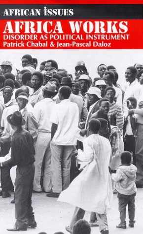 9780852558195: Africa Works: Disorder as Political Instrument (African Issues)