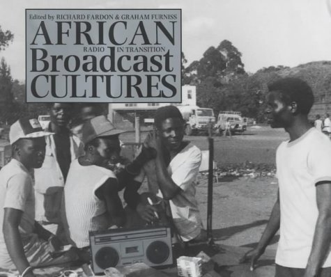 Stock image for African Broadcast Cultures: Radio in Transition [Soft Cover ] for sale by booksXpress