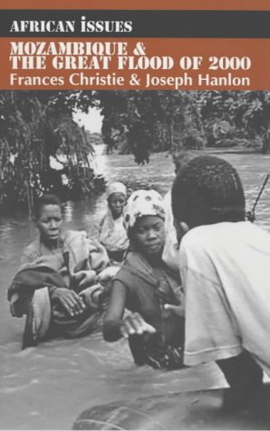 Imagen de archivo de Mozambique and the Great Flood of 2000 (African Issues) a la venta por Wonder Book