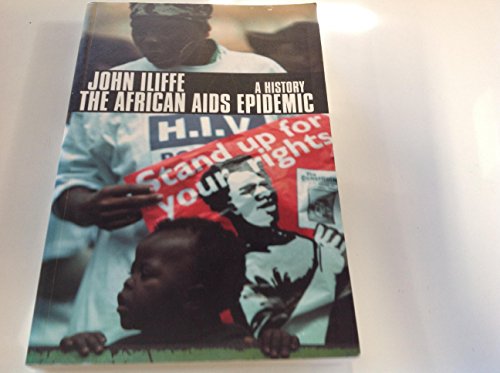 Stock image for The African AIDS Epidemic : A History for sale by Better World Books