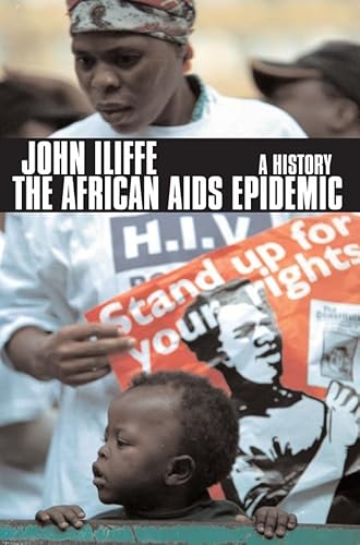 Beispielbild fr The African AIDS Epidemic : A History zum Verkauf von Better World Books