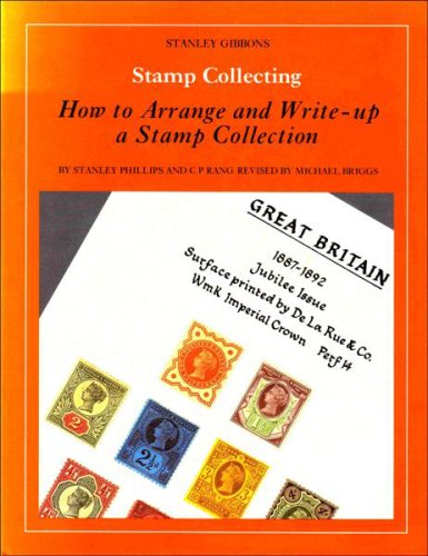 9780852590447: Stamp Collecting: How to Arrange and Write-up a Stamp Collection (Stanley Gibbons Stamp Collecting Series)