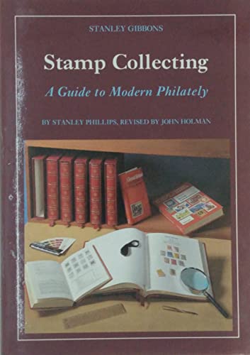 Stock image for Stamp Collecting: A Guide to Modern Philately for sale by WorldofBooks