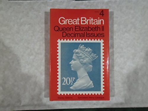 Stock image for Queen Elizabeth II Decimal Issues (v. 4) (Great Britain Specialised Stamp Catalogue) for sale by WorldofBooks