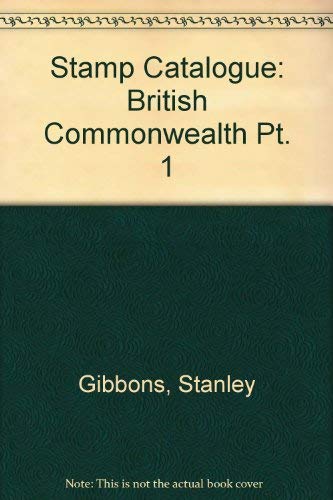 Beispielbild fr Stamp Catalogue: British Commonwealth Pt. 1 zum Verkauf von Bahamut Media