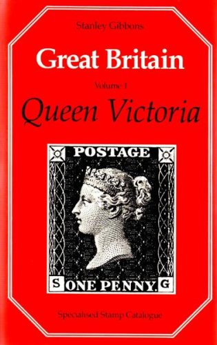 Imagen de archivo de Great Britain Specialised Stamp Catalogue: Queen Victoria v. 1 a la venta por MusicMagpie