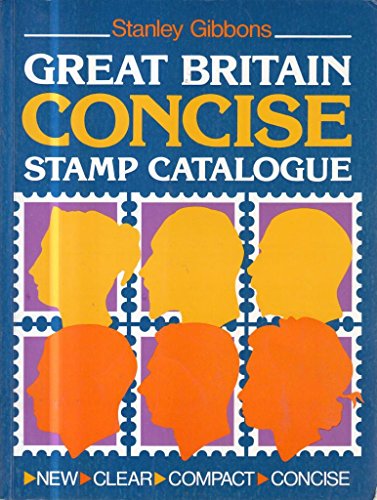 Beispielbild fr Great Britain Concise Stamp Catalogue zum Verkauf von WorldofBooks