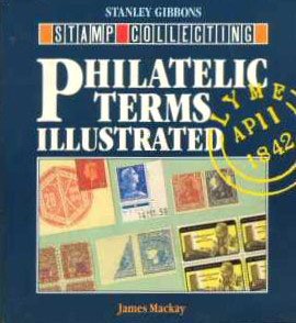 Beispielbild fr Philatelic Terms Illustrated zum Verkauf von WorldofBooks