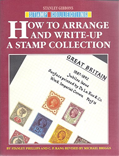 Stock image for HOW TO ARRANGE & WRITE UP A STAMP COLLEC for sale by WorldofBooks