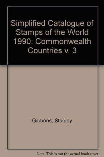 Simplified Catalogue of Stamps of the World: Commonwealth Countries v. 3 (9780852592243) by Stanley Gibbons