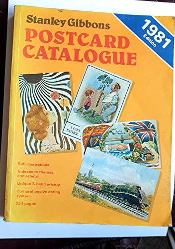 Beispielbild fr Stanley Gibbons Postcard Catalogue, 1981 Edition zum Verkauf von Antiquarius Booksellers