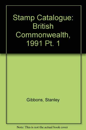 Beispielbild fr British Commonwealth, 1991 (Pt. 1) (Stamp Catalogue) zum Verkauf von WorldofBooks