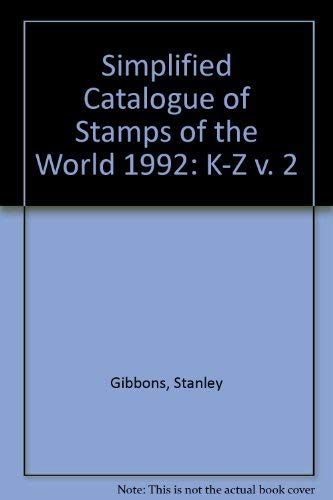 Stock image for K-Z (v. 2) (Simplified Catalogue of Stamps of the World) for sale by WorldofBooks