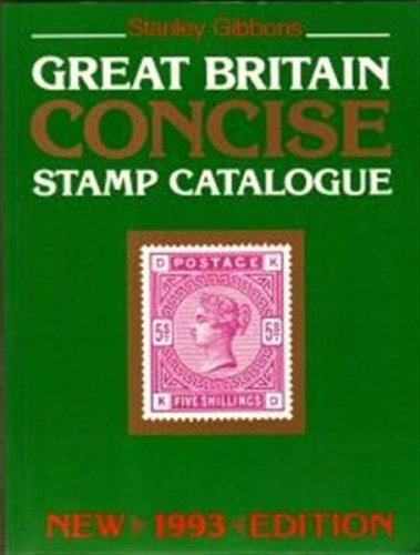 Beispielbild fr Great Britain Concise Stamp Catalogue zum Verkauf von WorldofBooks