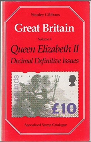 9780852593721: Queen Elizabeth II Decimal Issues (v. 4) (Great Britain Specialised Stamp Catalogue)