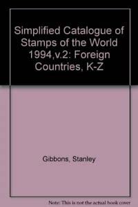 Imagen de archivo de Foreign Countries, K-Z (Simplified Catalogue of Stamps of the World) a la venta por WorldofBooks