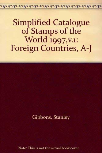 Stamps of the World: Foreign Countries A-J (9780852594124) by Stanley Gibbons