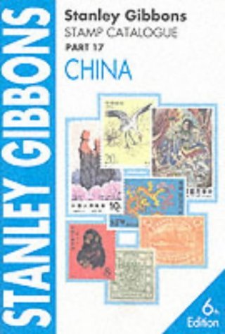 Stamp Catalogue China (9780852594445) by [???]