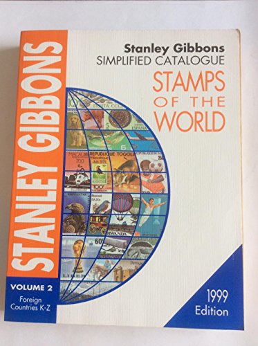 Simplified Catalogue of Stamps of the World 1999 Edition: Foreign Countries K-Z (9780852594490) by Aggersberg, David