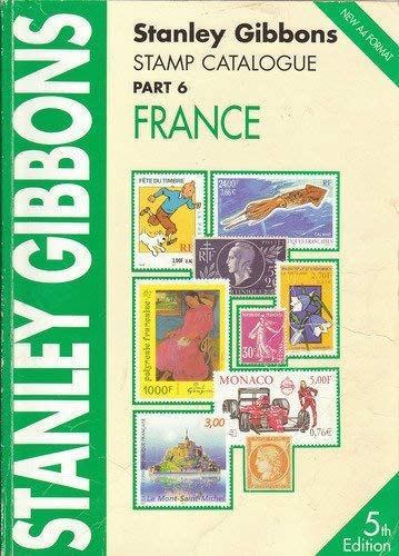 Stock image for France (Pt. 6) (Stanley Gibbons Stamp Catalogue) for sale by WorldofBooks