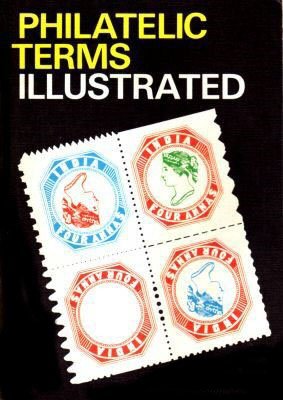 Stock image for Philatelic Terms Illustrated for sale by Bahamut Media