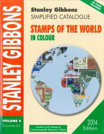 Stock image for Simplified Catalogue of Stamps of the World 2004 Edition Volume 4 Countries S-Z 2004: v. 4 for sale by Greener Books